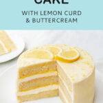 Pinterest graphic with text and a photo of a lemon layer cake