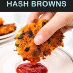 Pinterest graphic with text and a photo of a sweet potato hash brown
