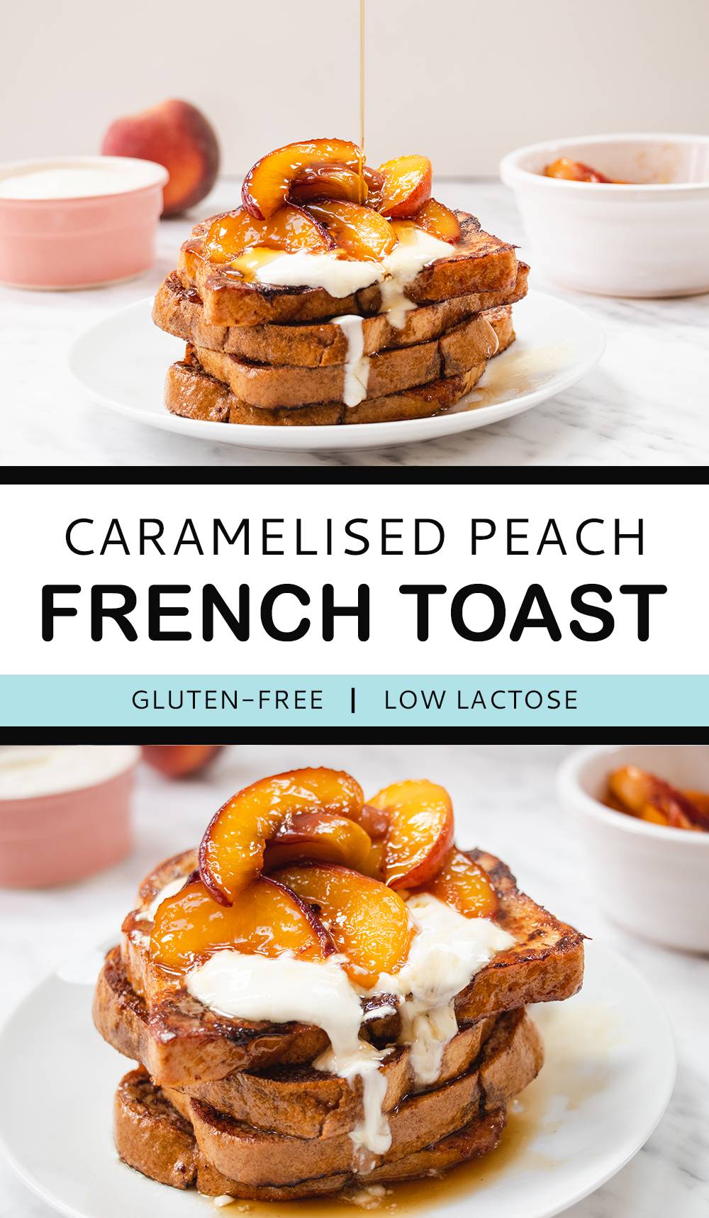 Caramelised Peach French Toast (Gluten Free) - Blue Sky Eating