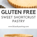Pinterest pin graphic with text and two photos of a gluten free sweet pastry pie crust
